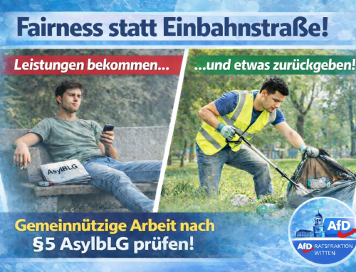 Fairness statt Einbahnstraße: AfD fordert gemeinnützige Pflichtarbeit für Asylbewerber in Witten!